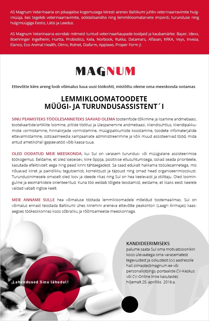 Magnum Veterinaaria AS LEMMIKLOOMATOODETE MÜÜGI- JA TURUNDUSASSISTENT