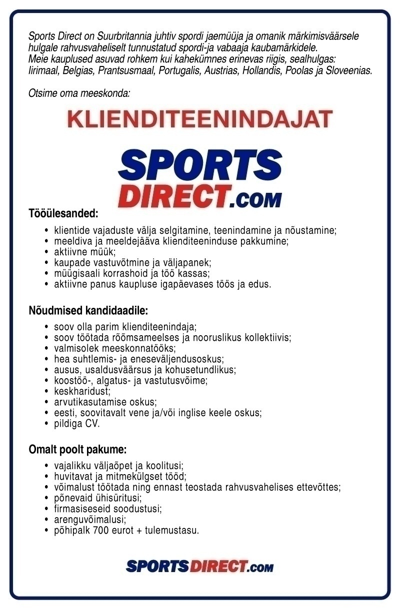 Sportland Eesti AS Sports Direct Norde klienditeenindaja 