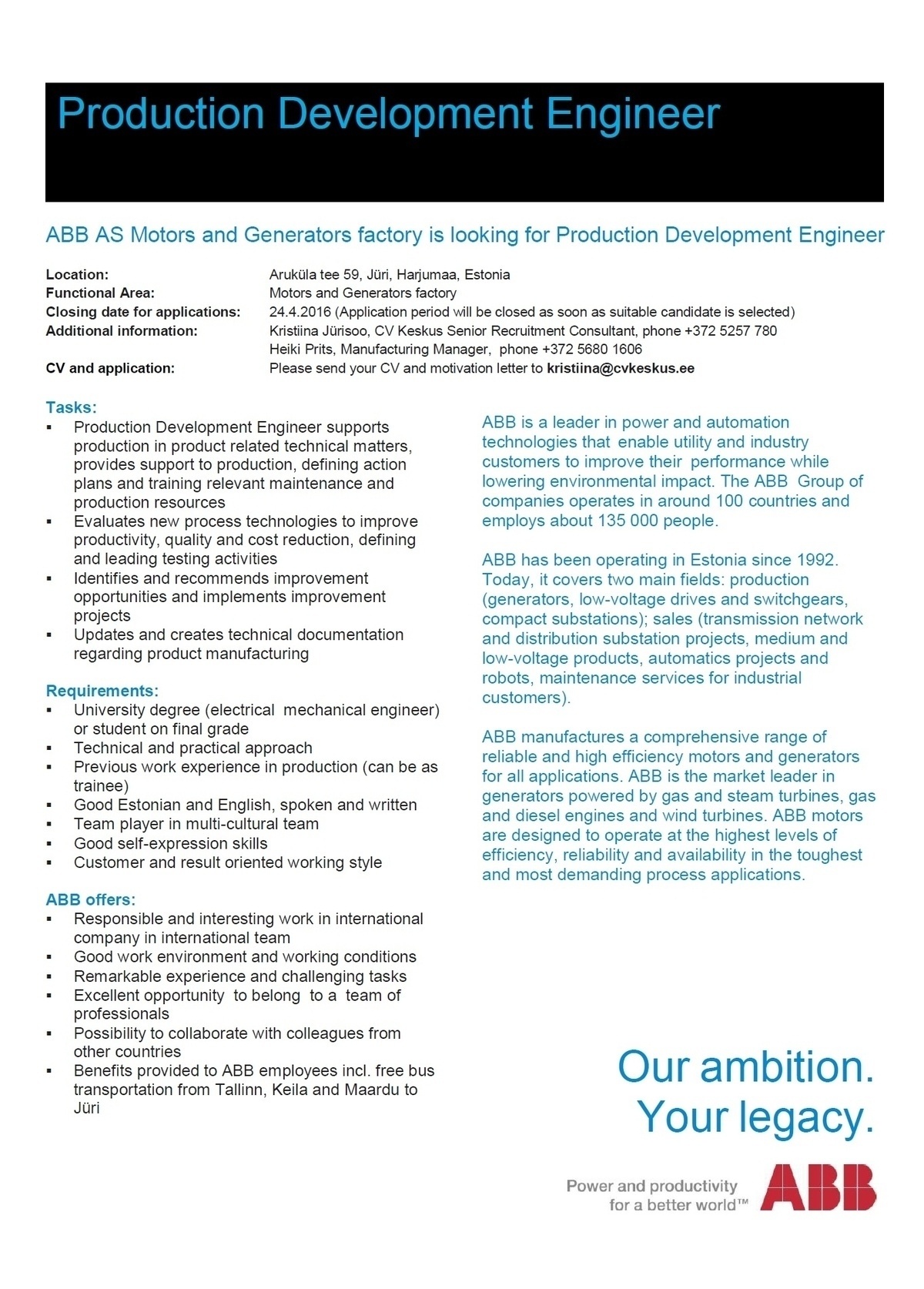 CV KESKUS OÜ ABB is looking for Production Development Engineer