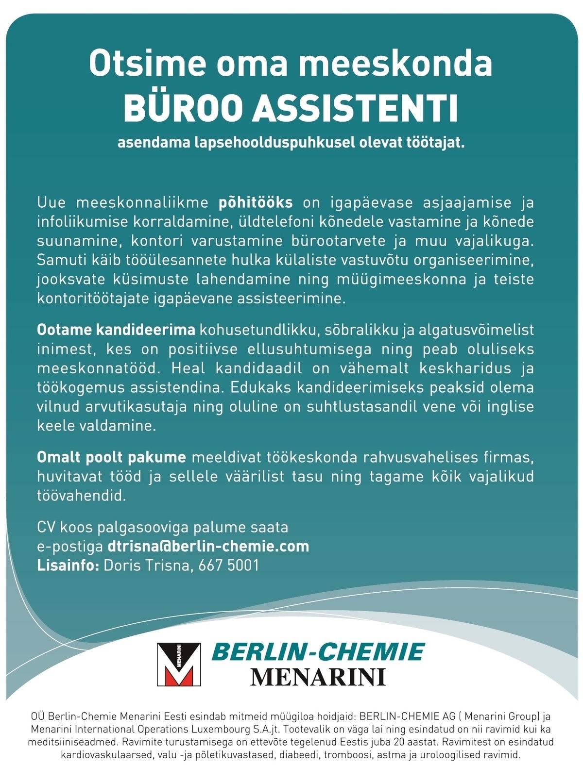 Berlin-Chemie Menarini Eesti OÜ Bürooassistent (lapsehoolduspuhkuse asendaja)