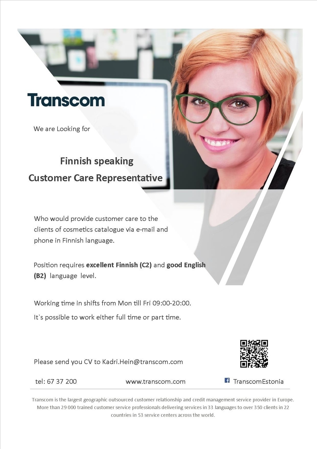 Transcom Eesti OÜ Finnish and English speaking Customer Care