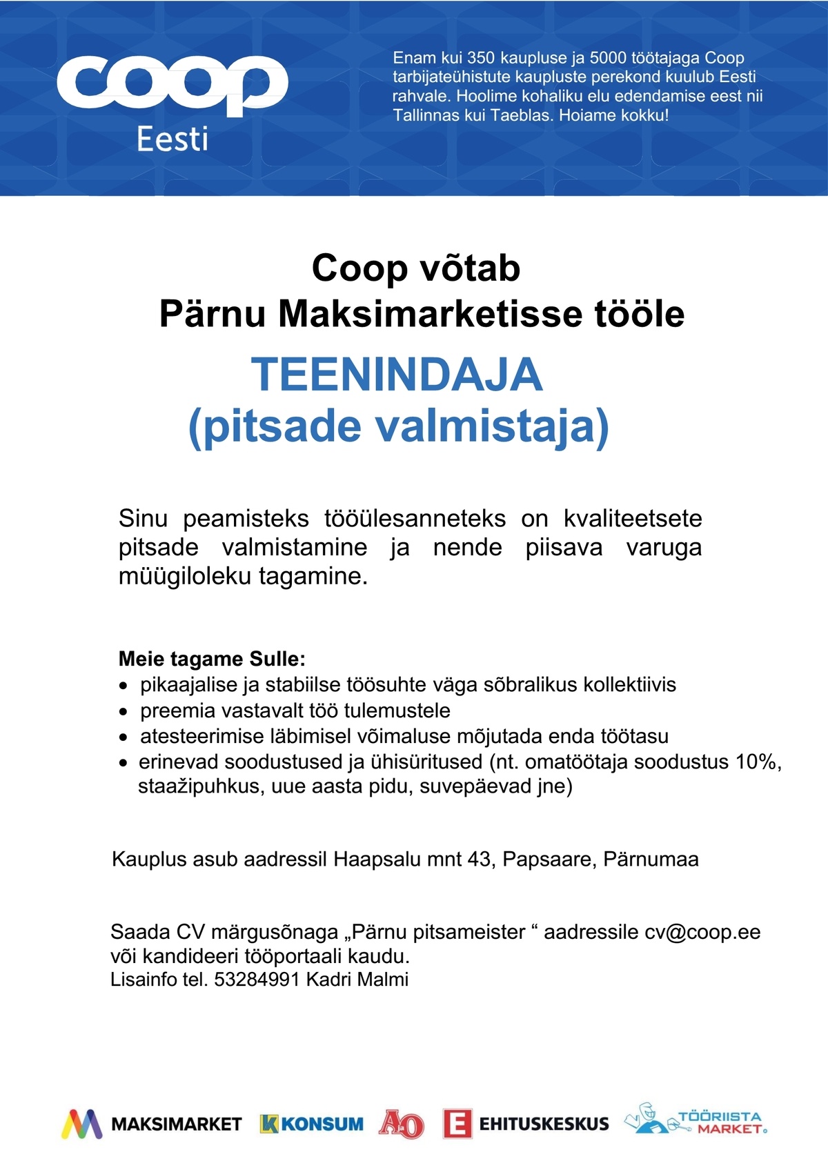 Coop Kaubanduse AS Teenindaja-pitsade valmistaja (Pärnu Maksimarket)