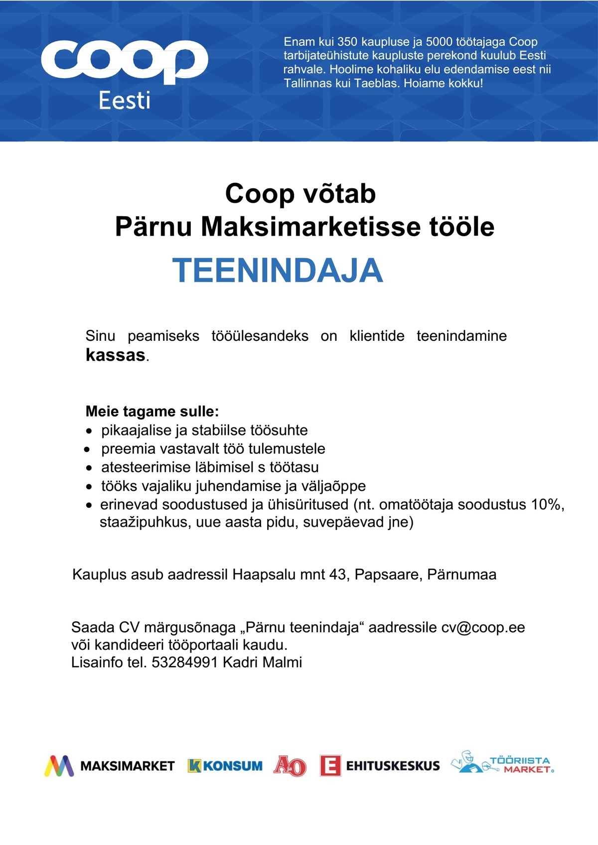 Coop Kaubanduse AS Teenindaja (kassa) Pärnu Maksimarket