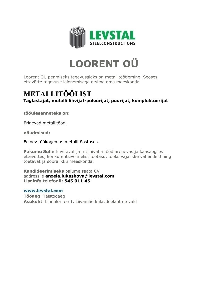 LOORENT OÜ METALLLITÖÖLIST ( Taglastajat, metalli lihvijat-poleerijat, puurijat, komplekteerijat)