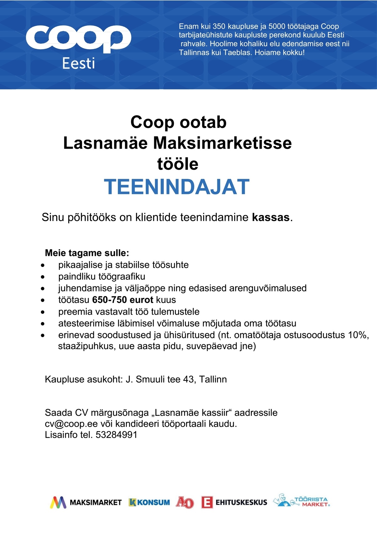 Coop Kaubanduse AS Teenindaja-kassiir (Lasnamäe Maksimarket)