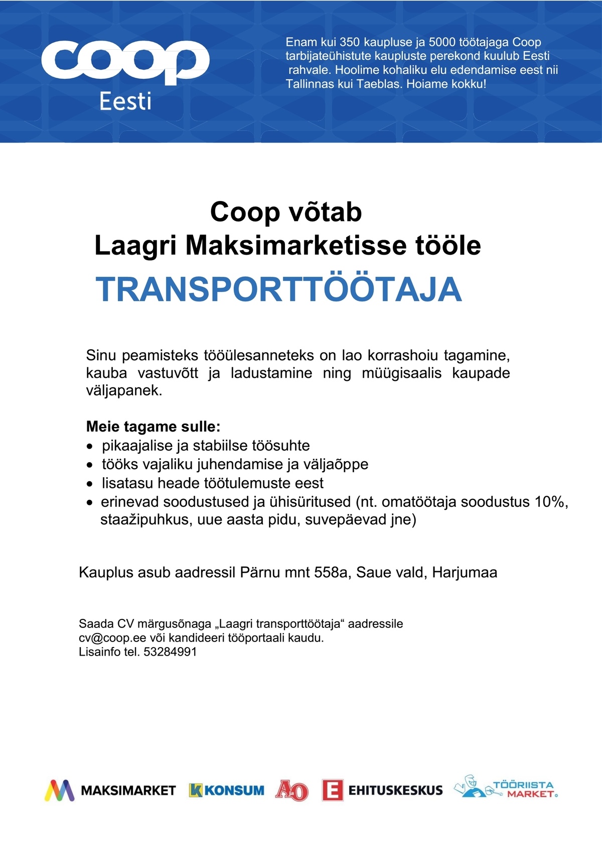 Coop Kaubanduse AS Transporttöötaja (Laagri Maksimarket)