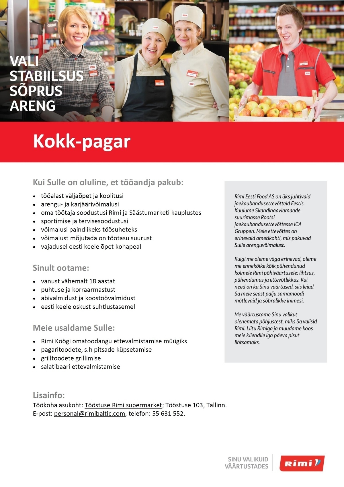 Rimi Eesti Food AS Kokk-pagar - Tööstuse Rimi supermarket