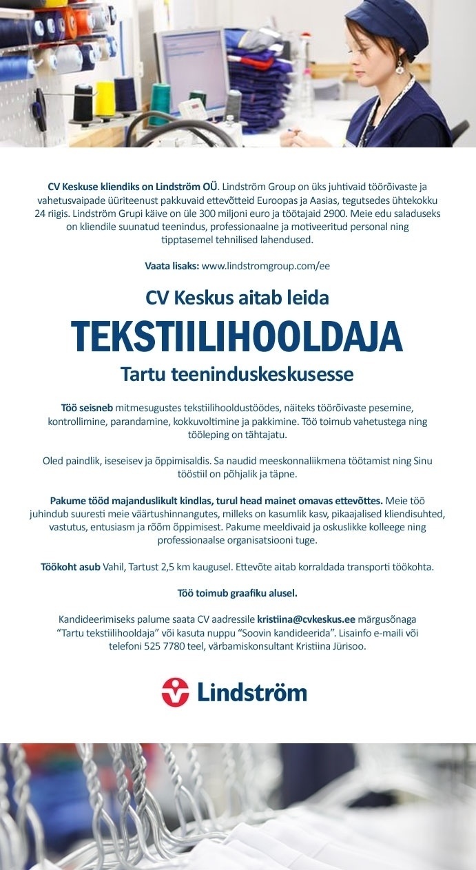 CV KESKUS OÜ Lindström OÜ otsib tekstiilihooldajat