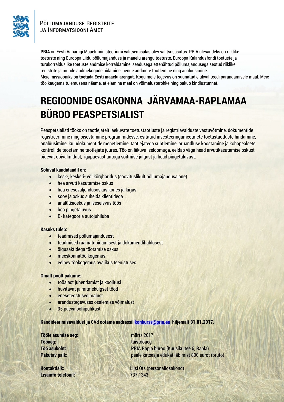 Põllumajanduse Registrite ja Informatsiooni Amet Regioonide osakonna  Järvamaa-Raplamaa büroo peaspetsialist 