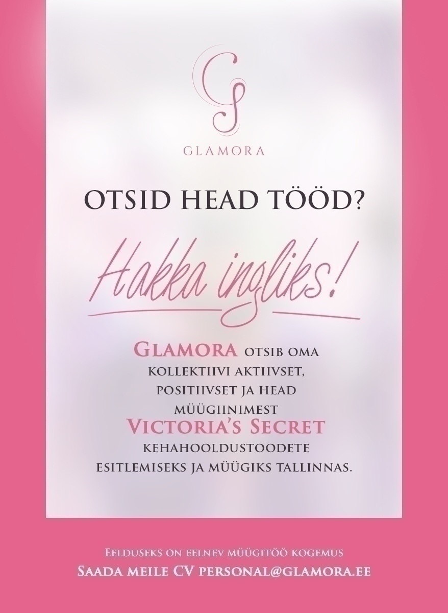 GLAMORA OÜ Victoria's Secret toodete müügikonsultant Tallinnas, Viru Keskuses 