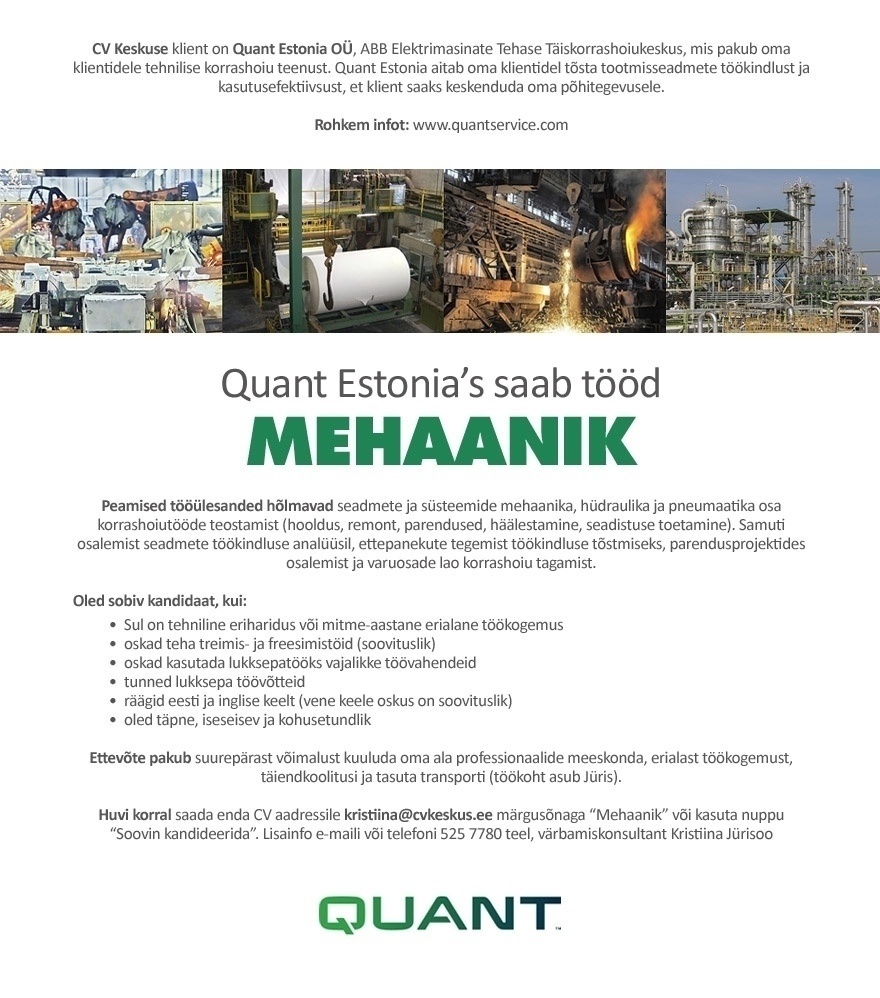 CV KESKUS OÜ Quant Estonia pakub tööd mehaanikule