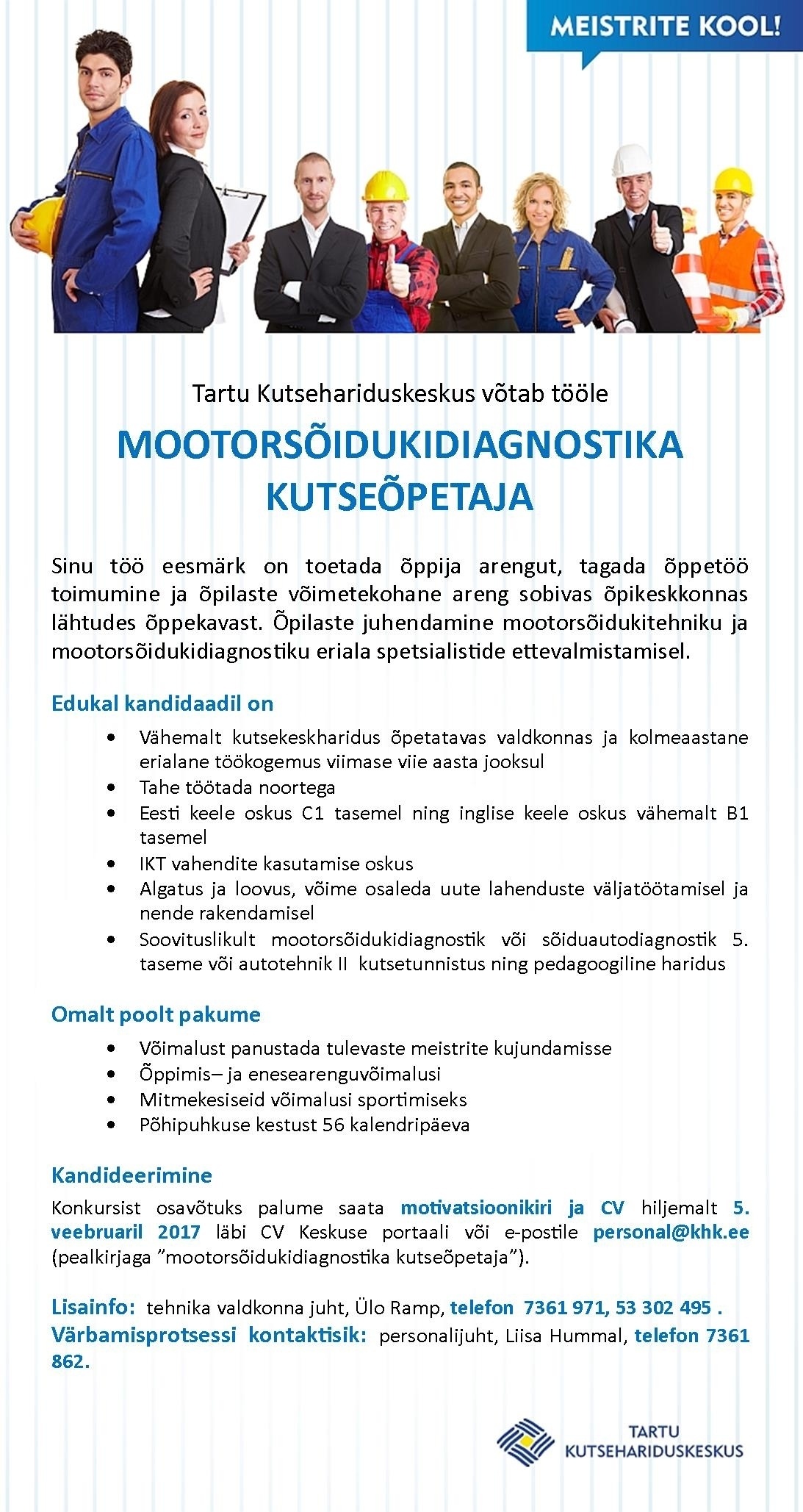 Tartu Kutsehariduskeskus Mootorsõidukidiagnostika kutseõpetaja 1,0