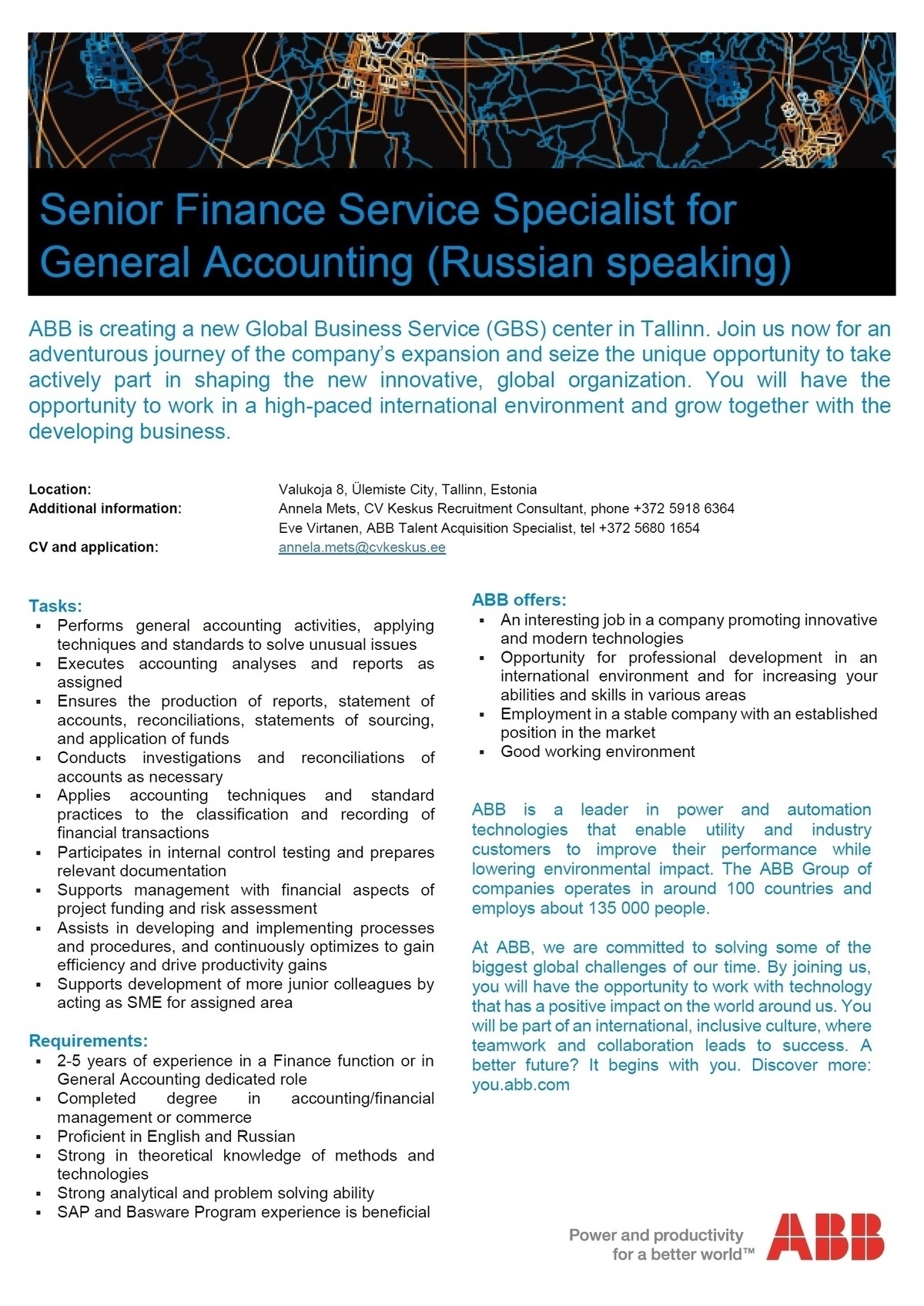 CV KESKUS OÜ ABB is looking for a Senior Finance Service Specialist for General Accounting 