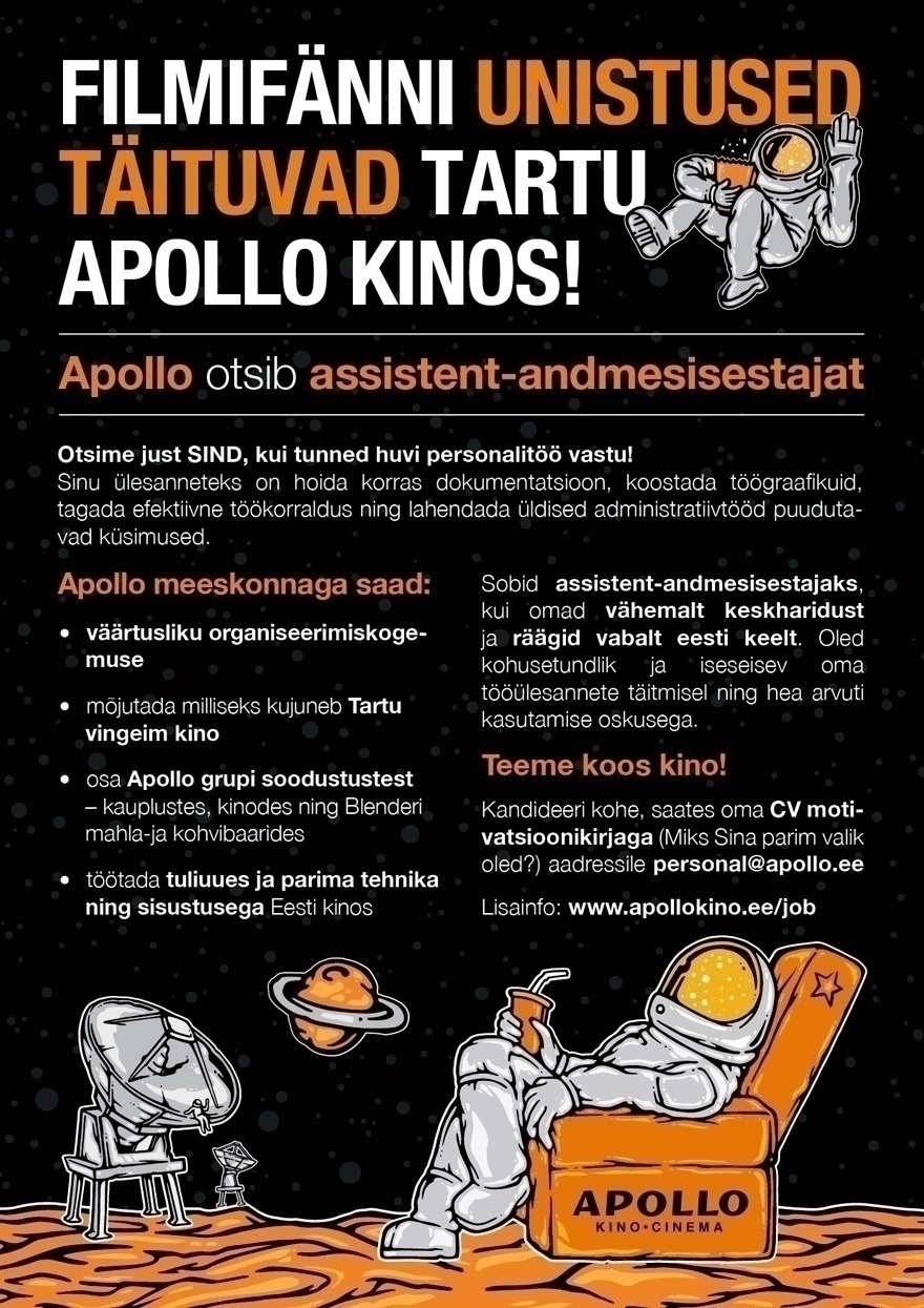 APOLLO HOLDING OÜ Apollo Kino Tartu otsib assistent-andmesisestajat