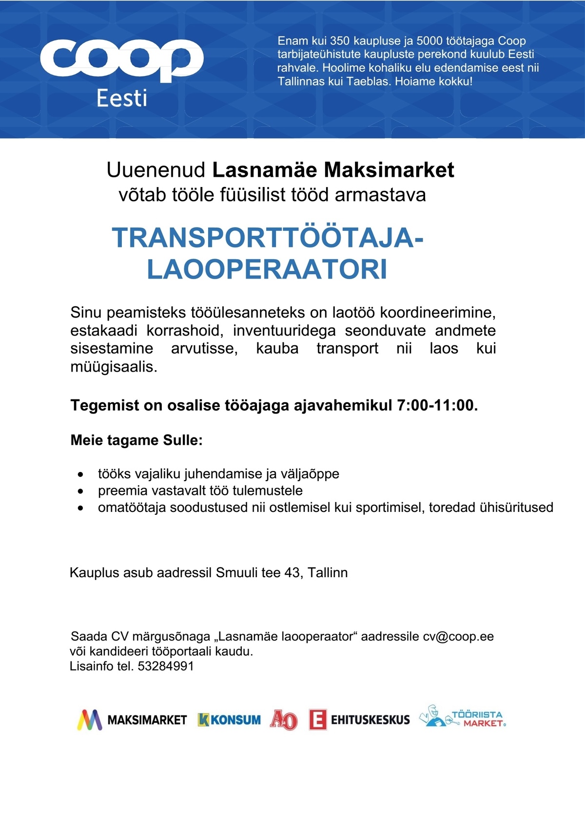 Coop Kaubanduse AS Transporttöötaja-laooperaator (Lasnamäe Maksimarket)