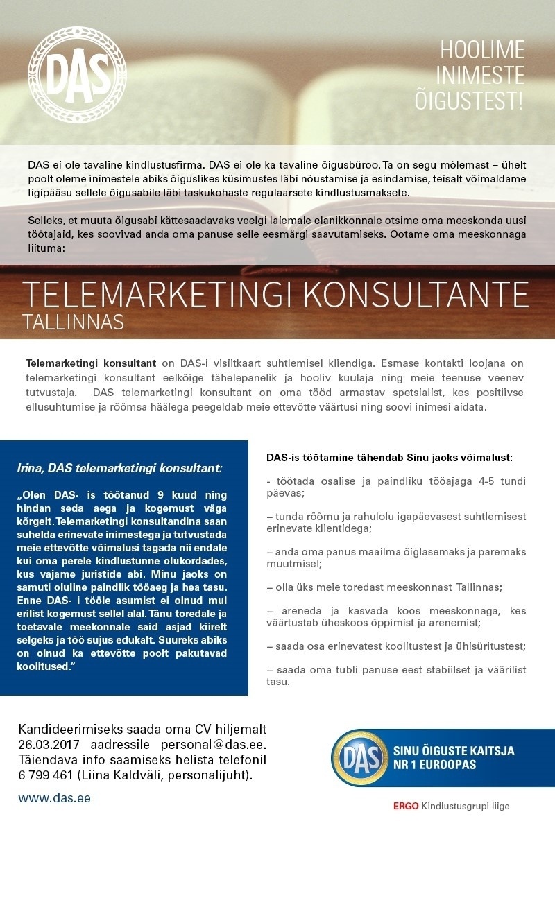 D.A.S. Õigusabikulude Kindlustuse AS Telemarketingi konsultant Tallinnas (võimalus töötada osalise tööajaga)