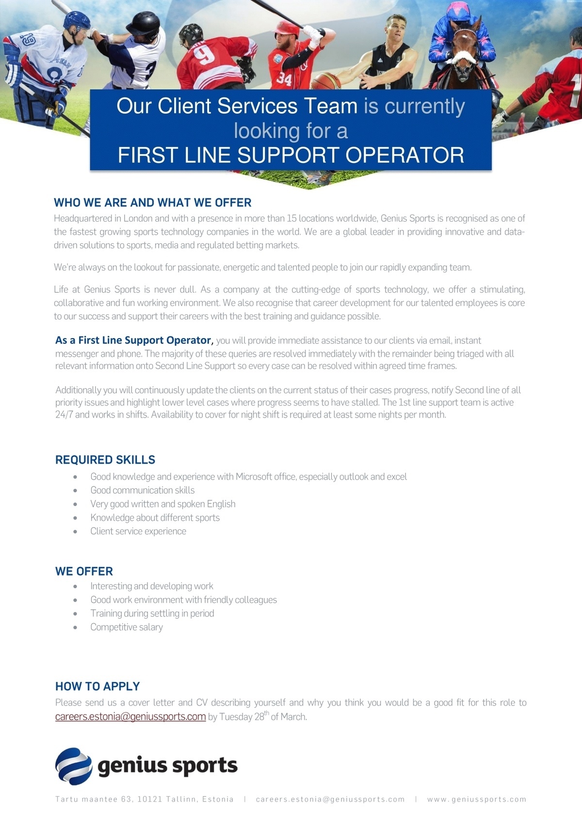 Genius Sports Services Eesti OÜ First Line Support Operator 