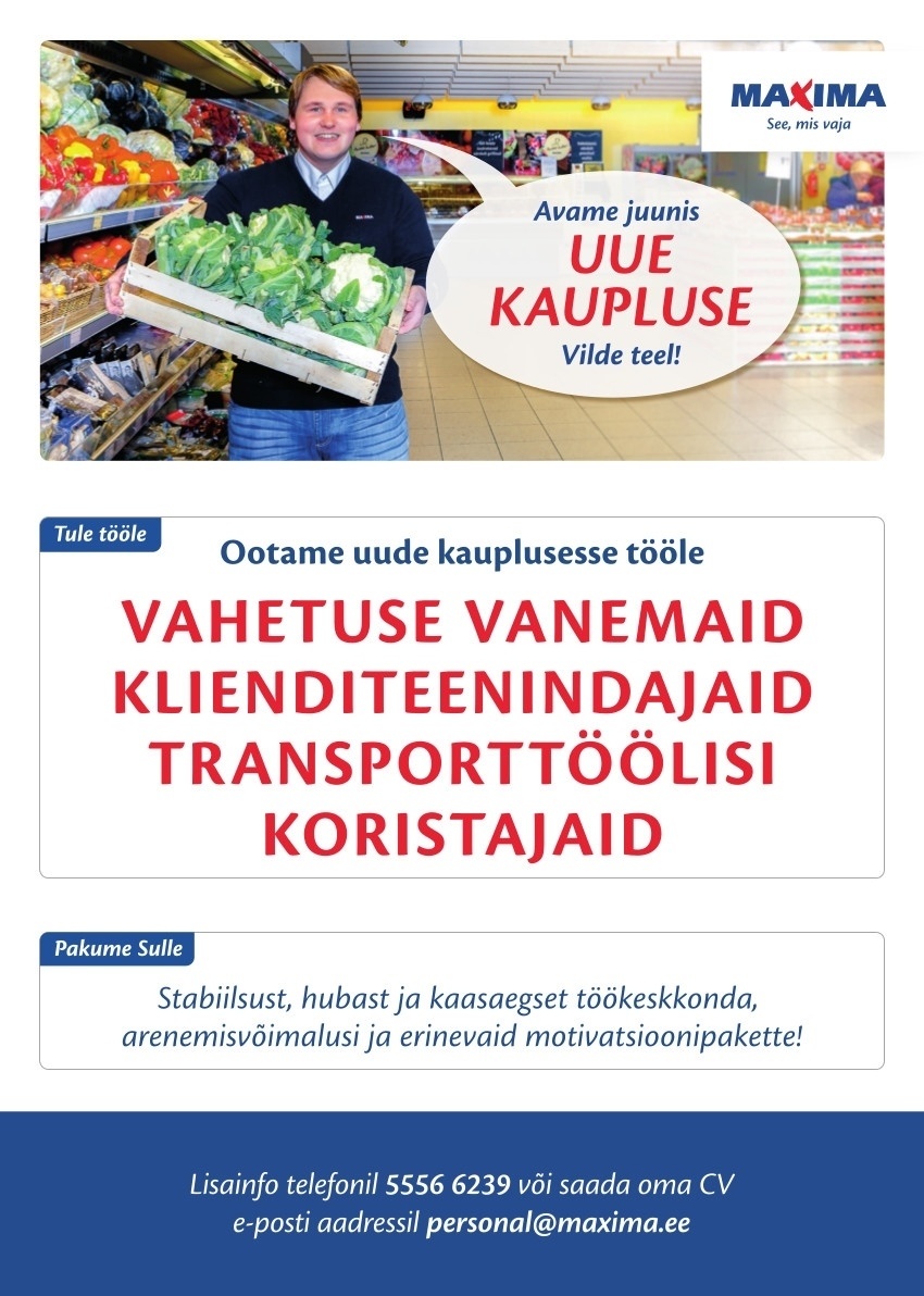 Maxima Eesti OÜ Klienditeenindaja uues kaupluses 