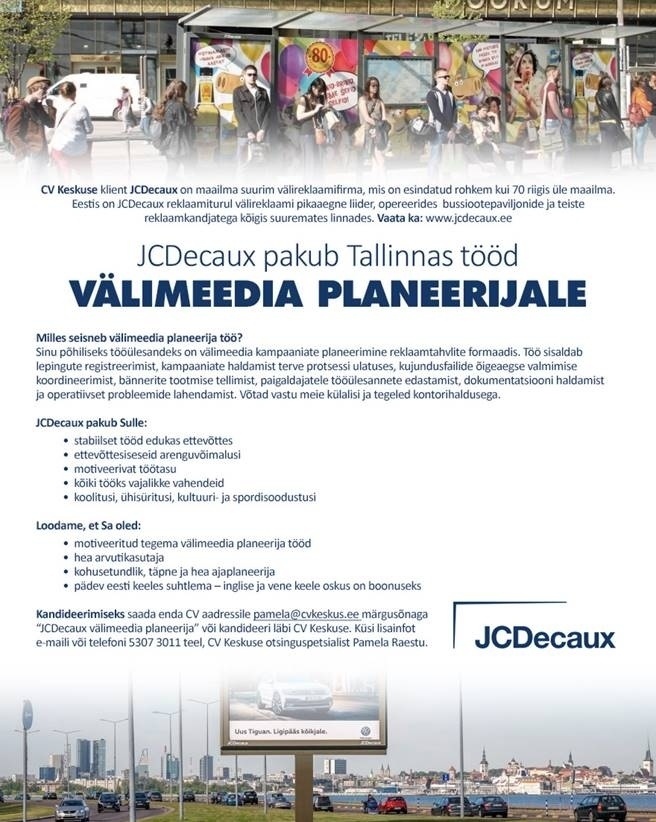 CV KESKUS OÜ JCDecaux otsib välimeedia planeerijat