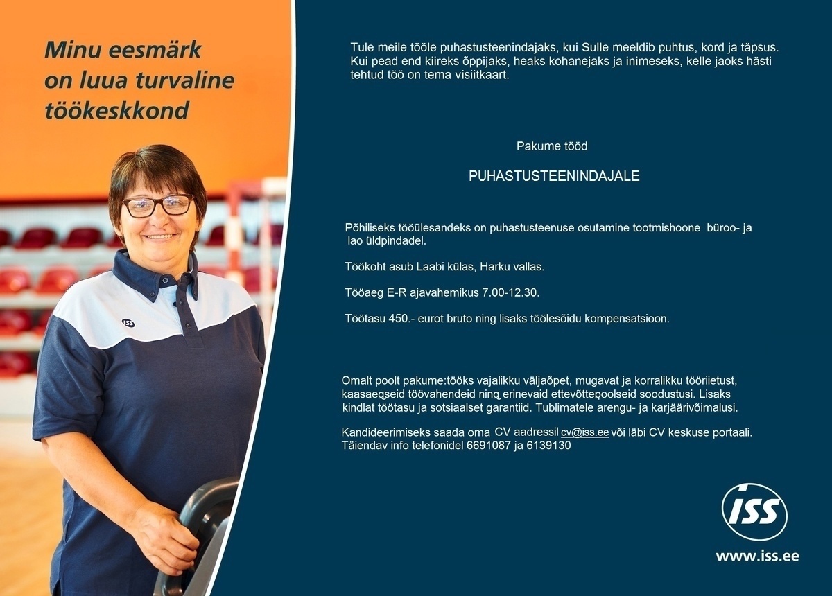 ISS Eesti AS Puhastusteenindaja Rannamõisas, osalise tööajaga ja töötasuga 450.- eurot
