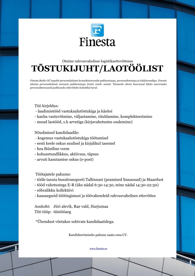 Finesta Baltic OÜ Tõstukijuht/Laotööline