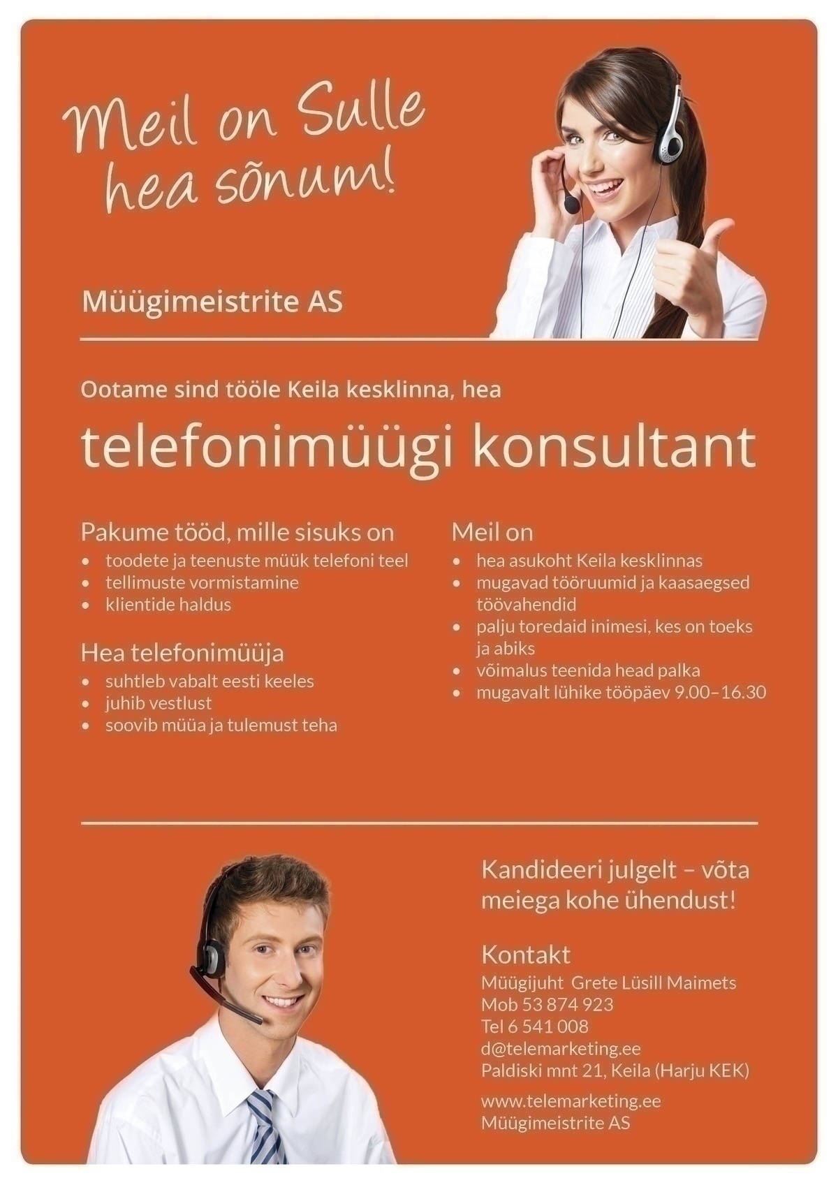 Müügimeistrite AS Telefonimüügi konsultant Keilas (mobiilside paketid).