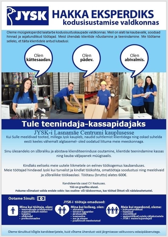 Jysk Linnen'n Furniture OÜ Teenindaja-kassapidaja Lasnamäe Centrumi Jysk'i