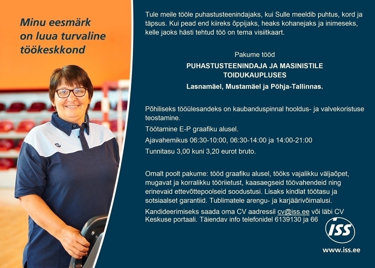 ISS Eesti AS Puhastusteenindaja Tallinna Toidukaupluses LASNAMÄEL, PÕHJA-TALLINNAS VÕI MUSTAMÄEL