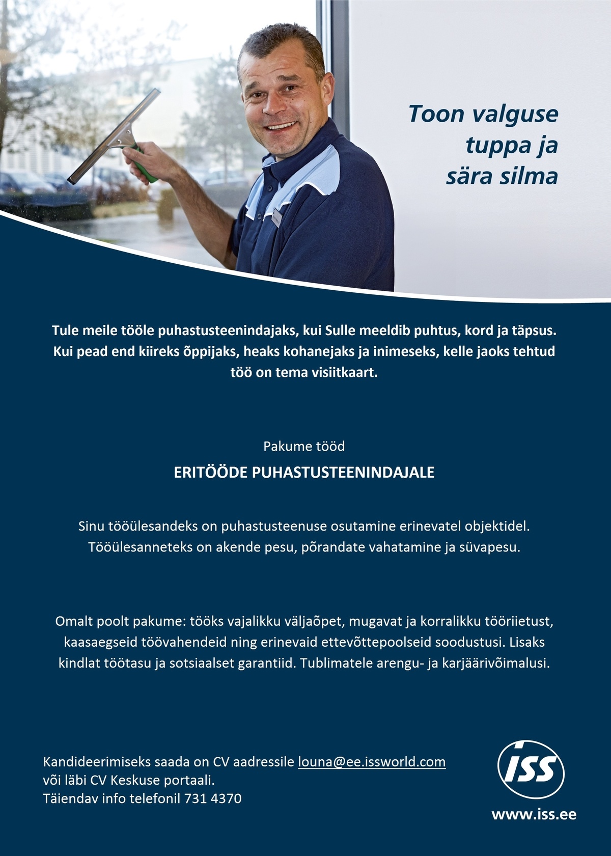 ISS Eesti AS Eritööde puhastusteenindaja (tasu 5,00 eur tunnis) 