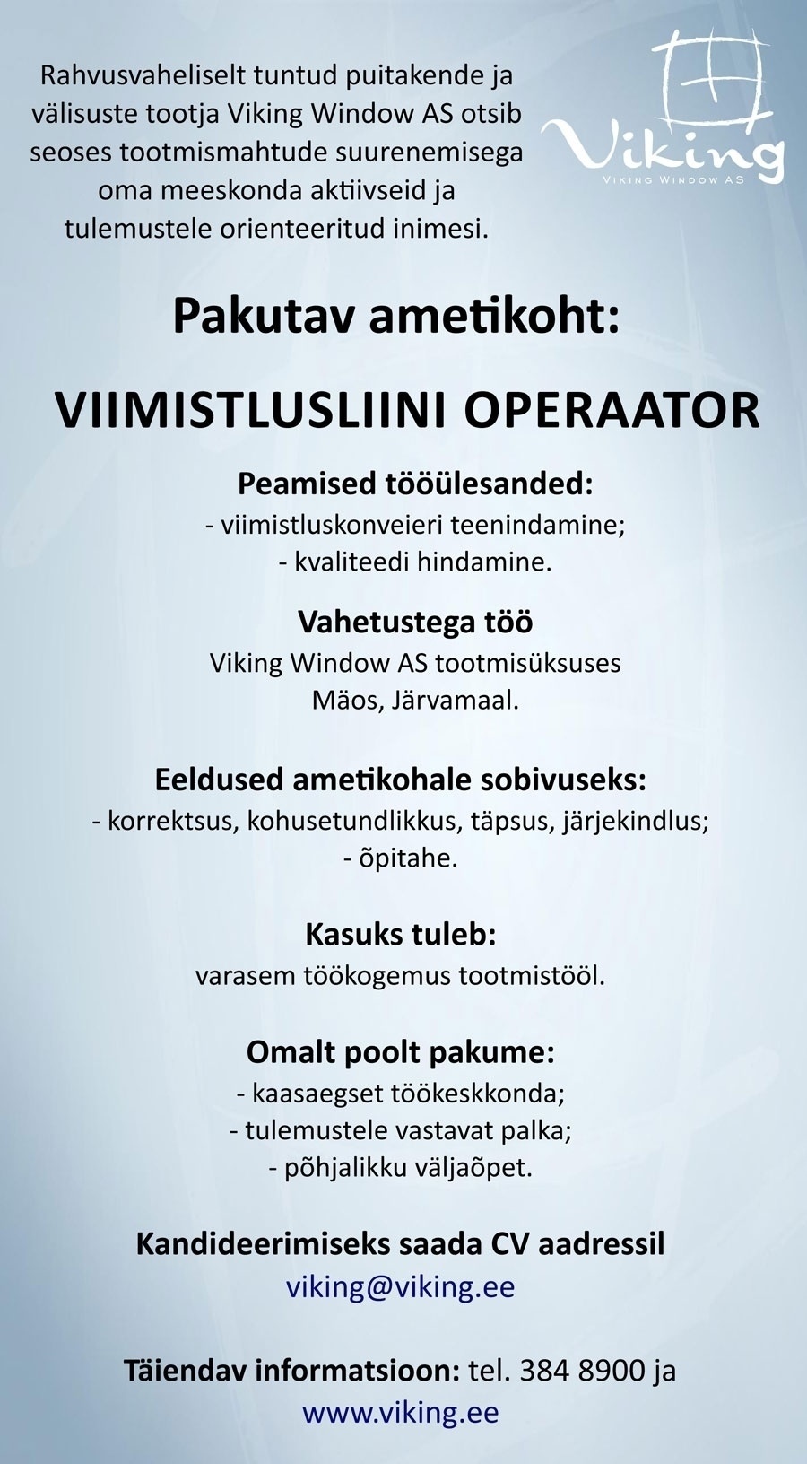 Viking Window AS Viimistlusliini operaator