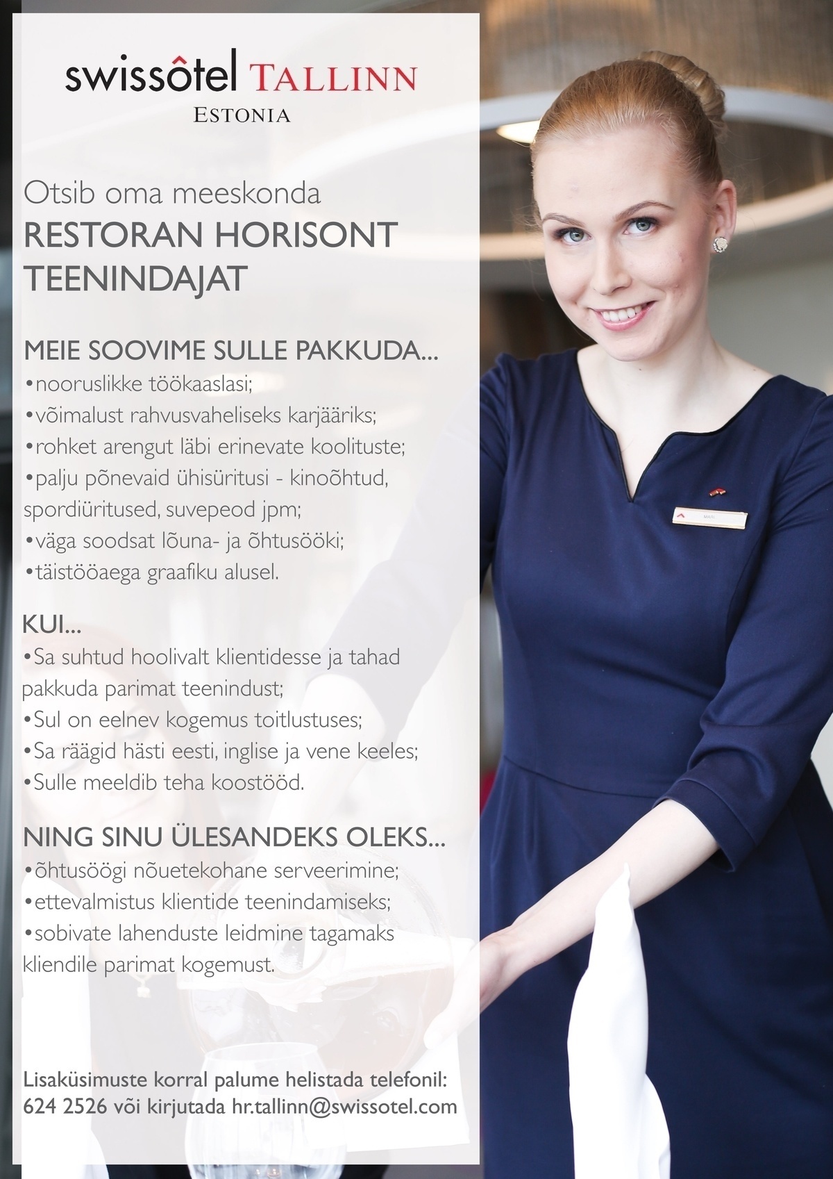 SWISSOTEL ESTONIA OÜ Teenindaja Horisont Restorani