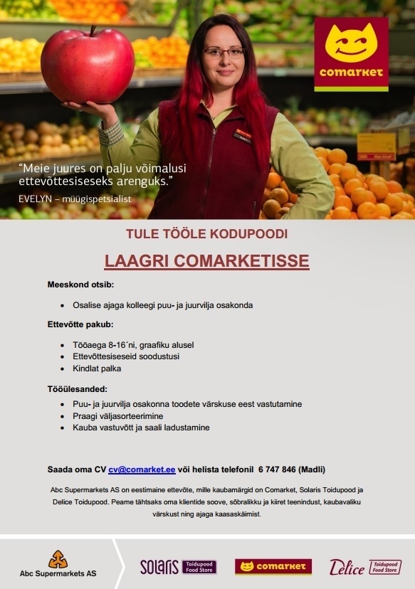 Abc Supermarkets AS KLIENDITEENINDAJA puu-ja juurvilja osakonnas Laagri Comarketis
