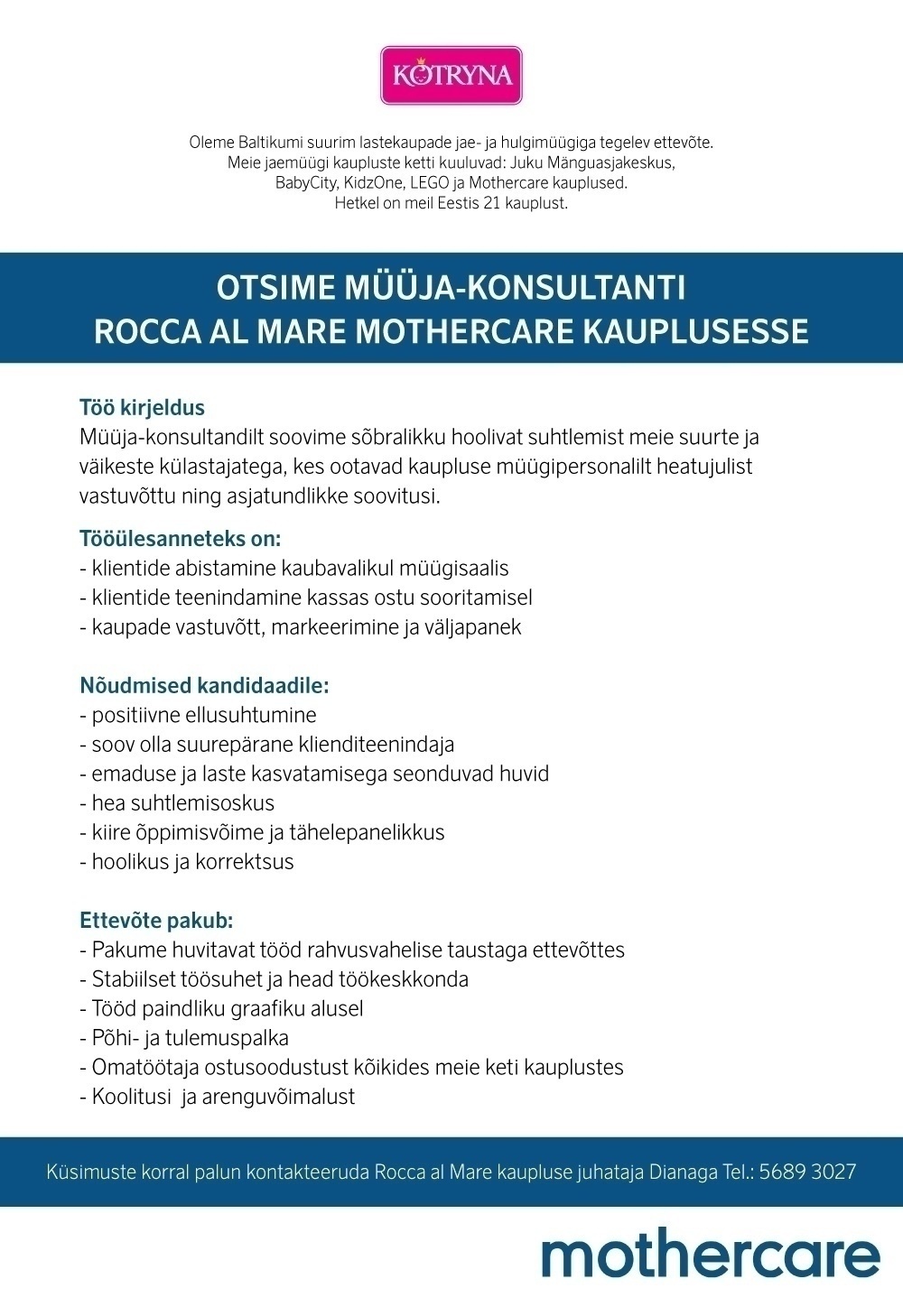 Kotryna OÜ Rocca al Mare Mothercare müüja-konsultant