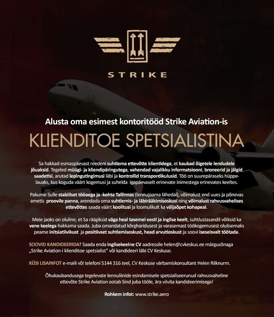 CV KESKUS OÜ Strike Aviation ootab oma tiimi klienditoe spetsialisti!