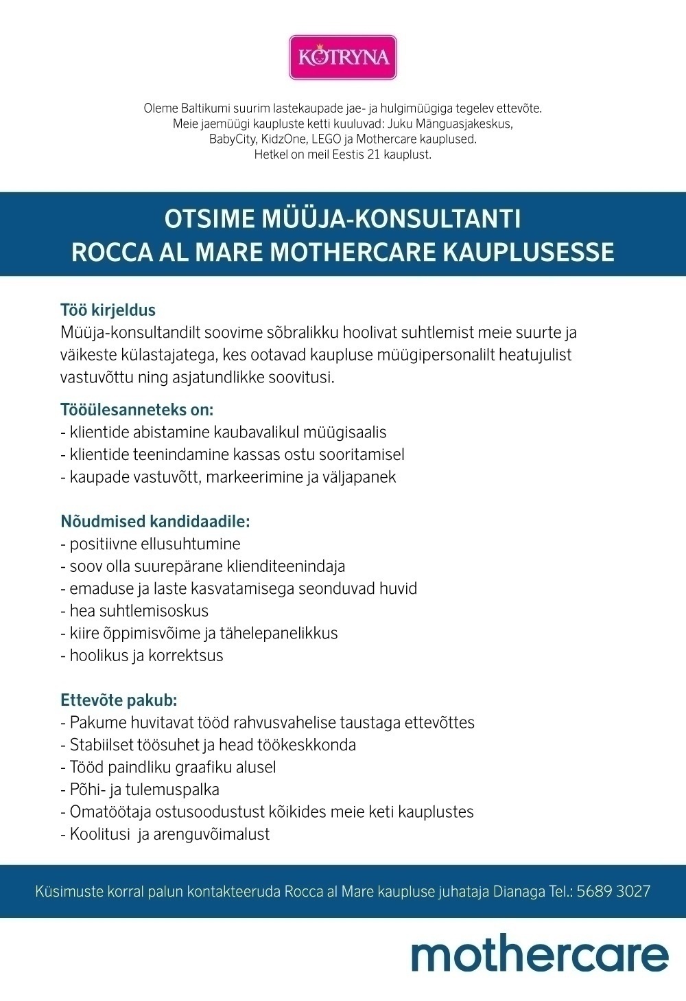 Kotryna OÜ Rocca al Mare Mothercare müüja-konsultant
