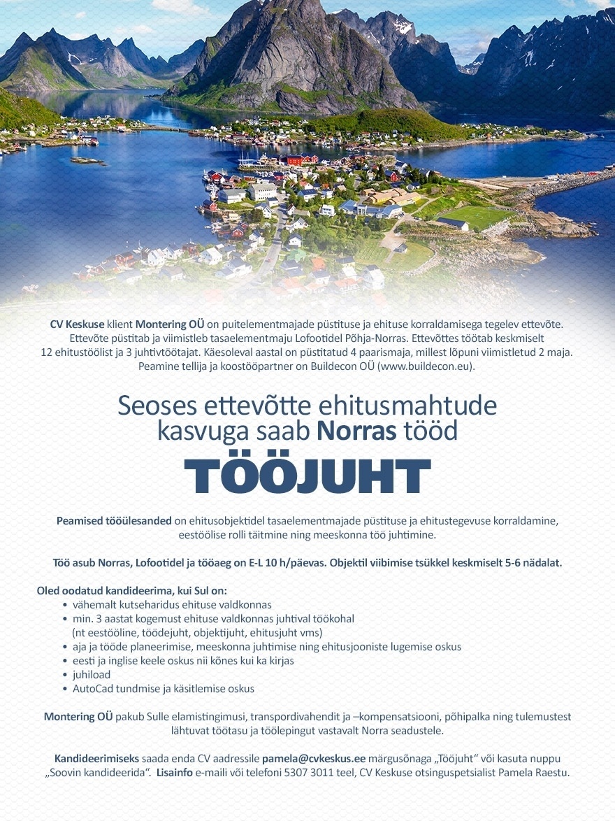 CV KESKUS OÜ Põhja-Norras saab tööd tööjuht!
