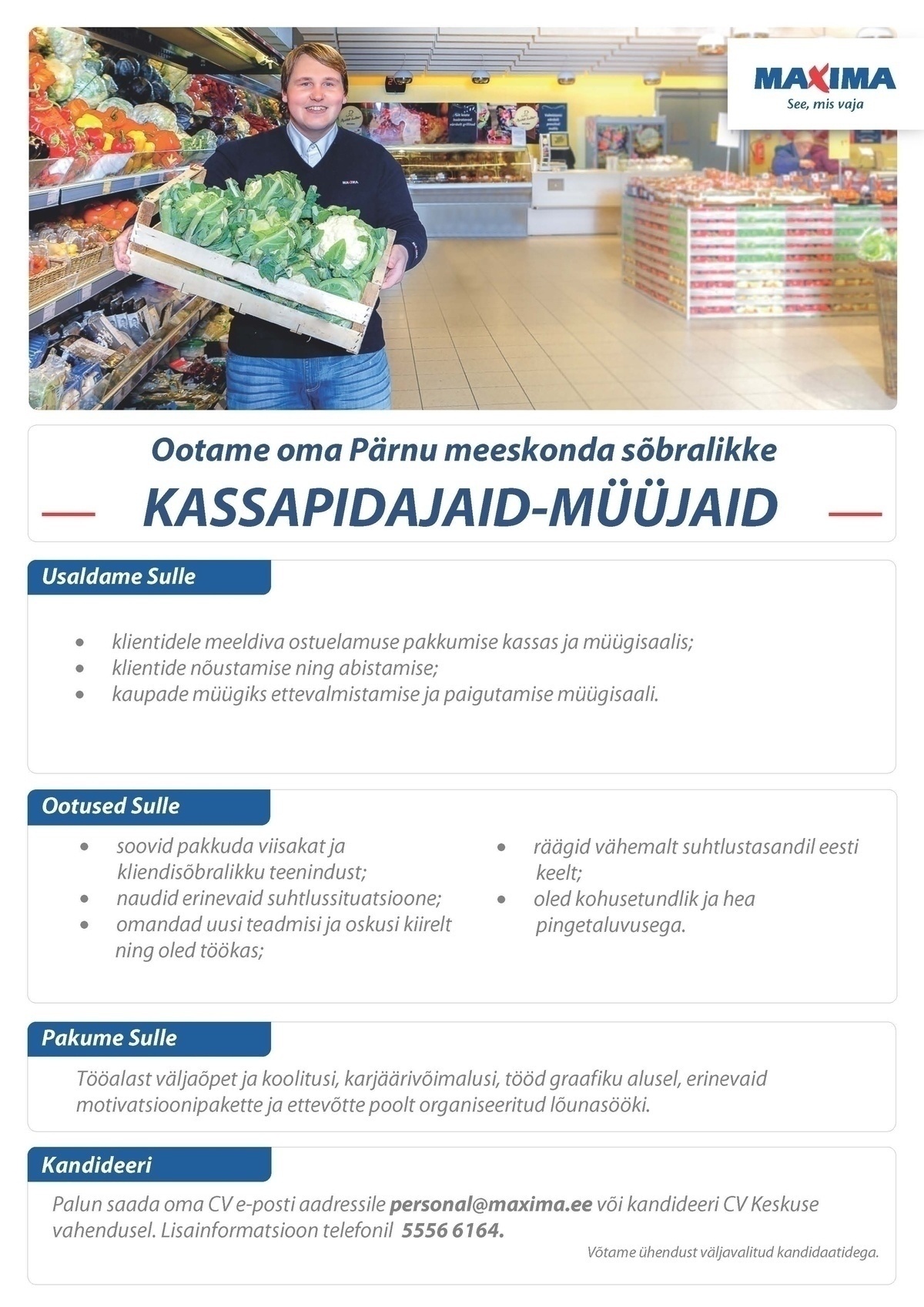 Maxima Eesti OÜ Kassapidaja-müüja Pärnu Maximas