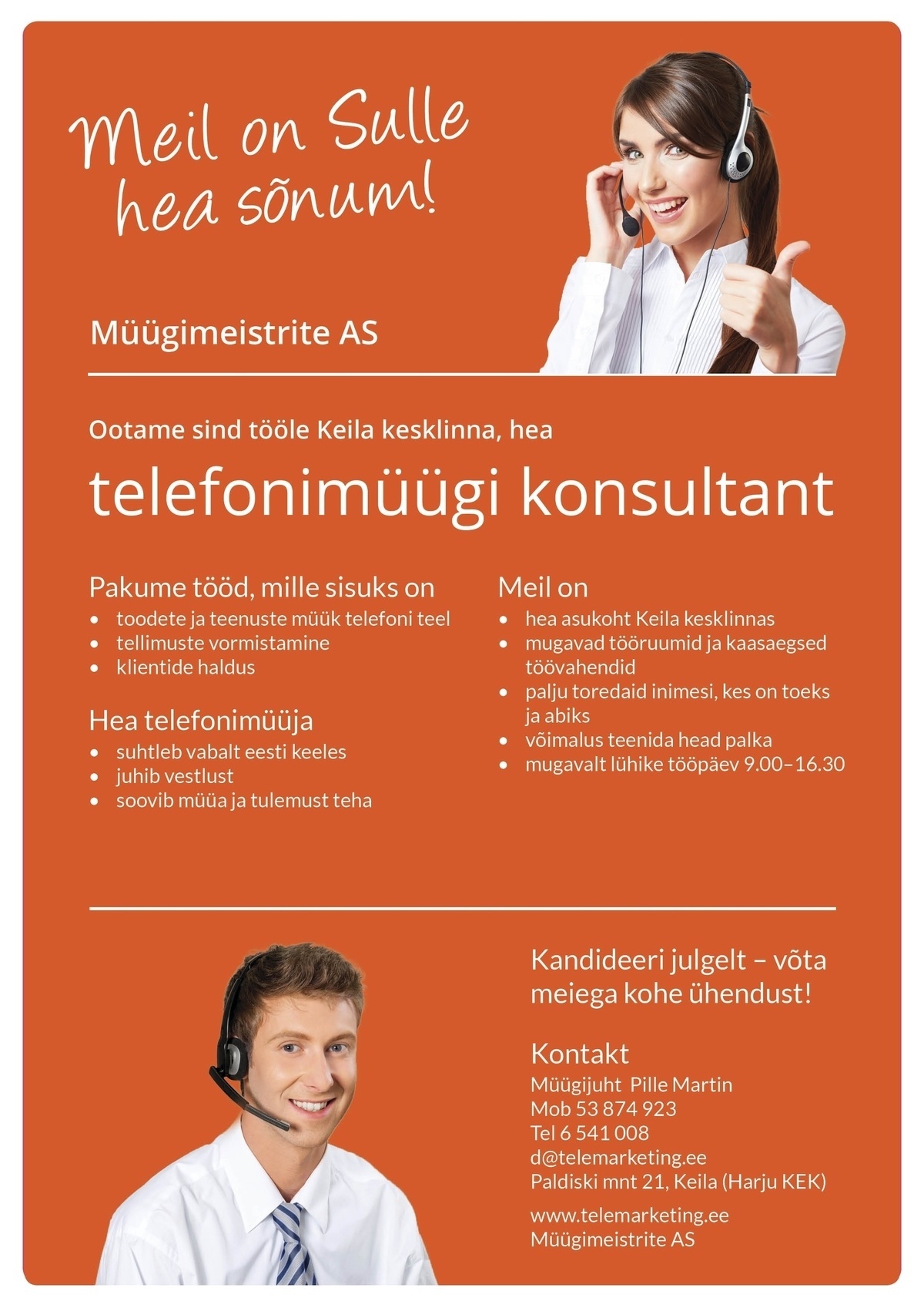 Müügimeistrite AS Telefonimüügi konsultant Keilas (mobiilside paketid).