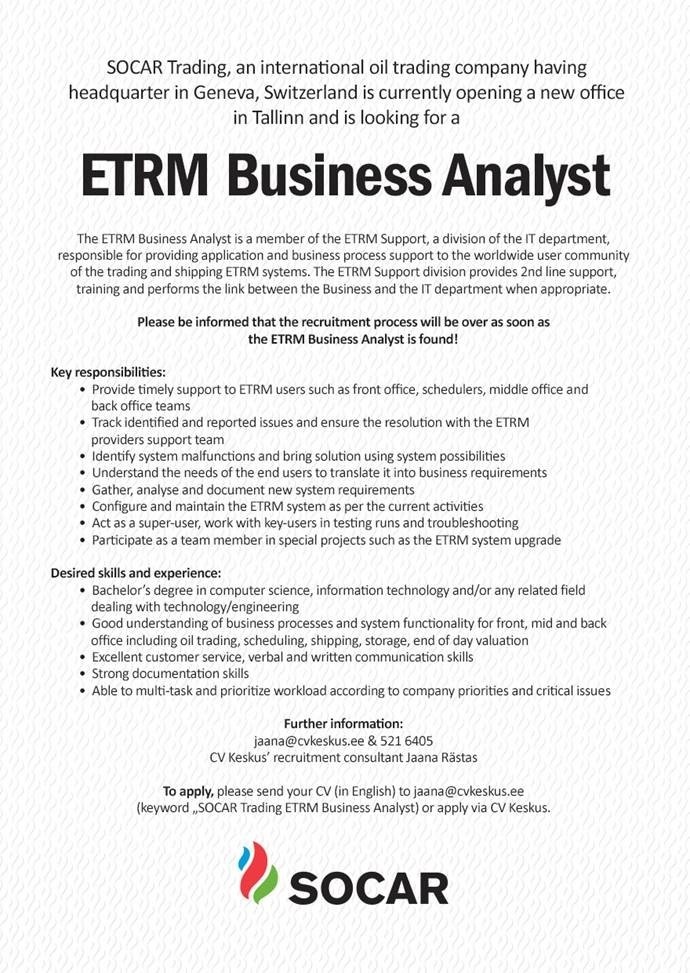 CV KESKUS OÜ SOCAR Trading is looking for a ETRM Business Analyst