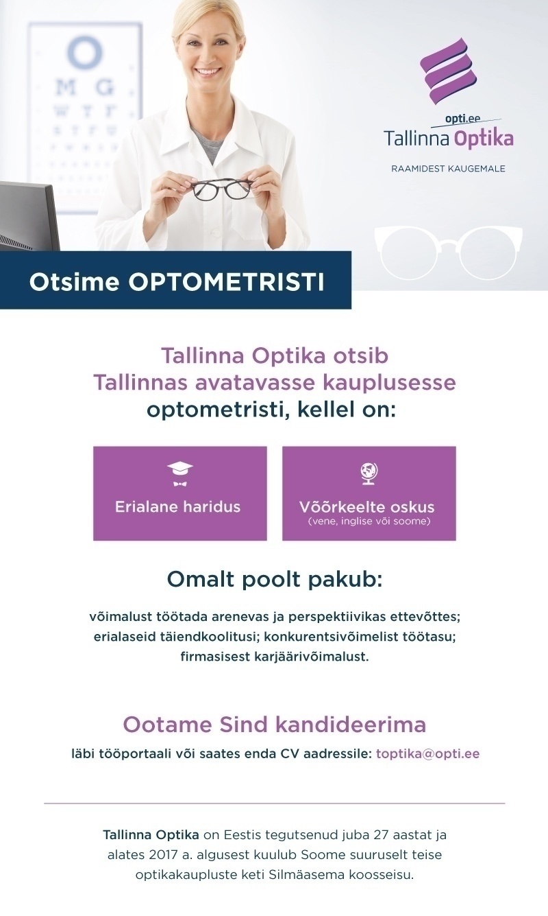 Tallinna Optika OÜ Optometrist värskesse kauplusesse! 