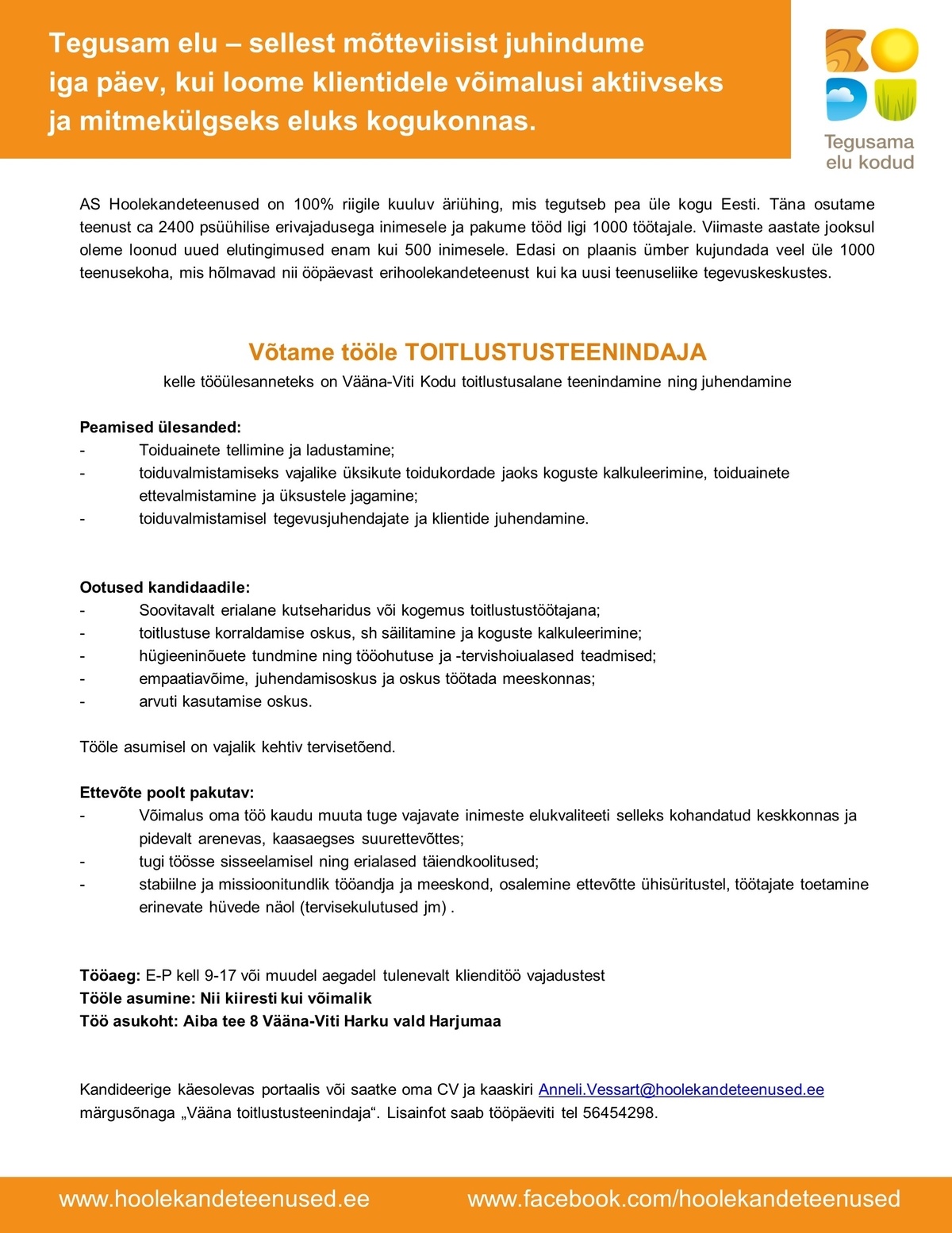 HOOLEKANDETEENUSED AS TOITLUSTUSTEENINDAJA Vääna-Viti Kodusse