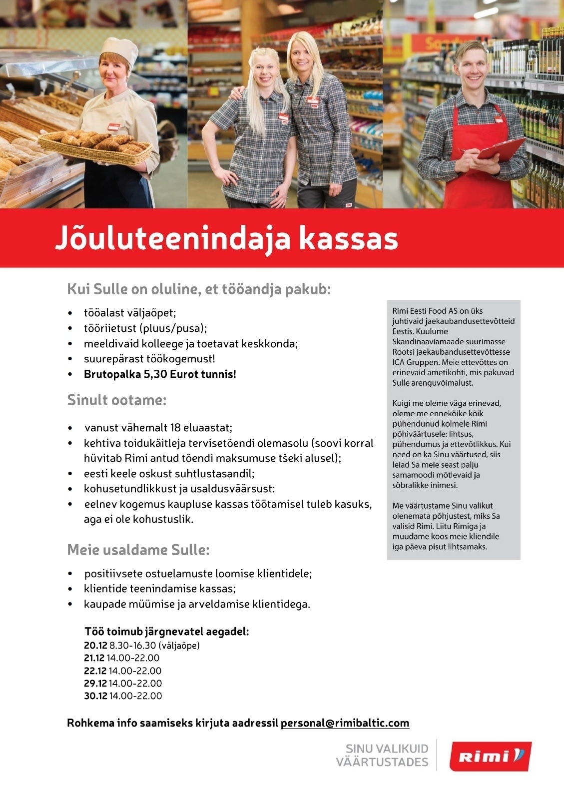 Rimi Eesti Food AS Jõuluteenindaja Rimi kaupluste kassades!