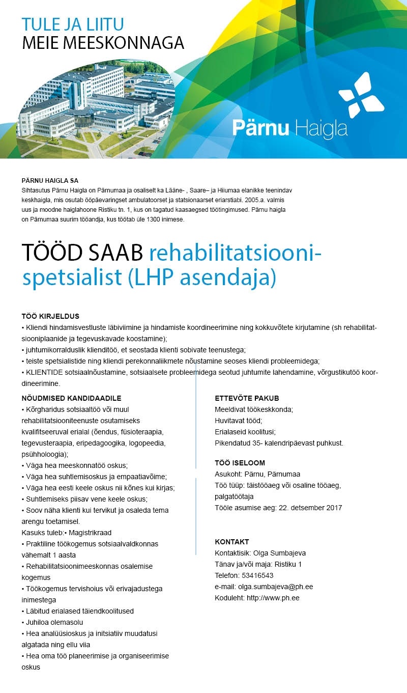 Pärnu Haigla SA Rehabilitatsioonispetsialist (lapsehoolduspuhkuse asendaja)