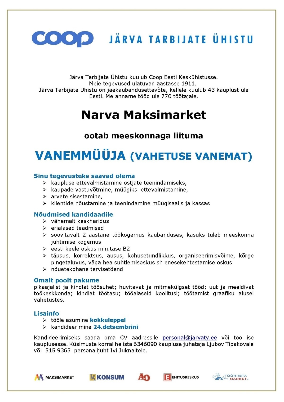 Järva Tarbijate Ühistu VANEMMÜÜJA-vahetusevanem (Narva Maksimarket)