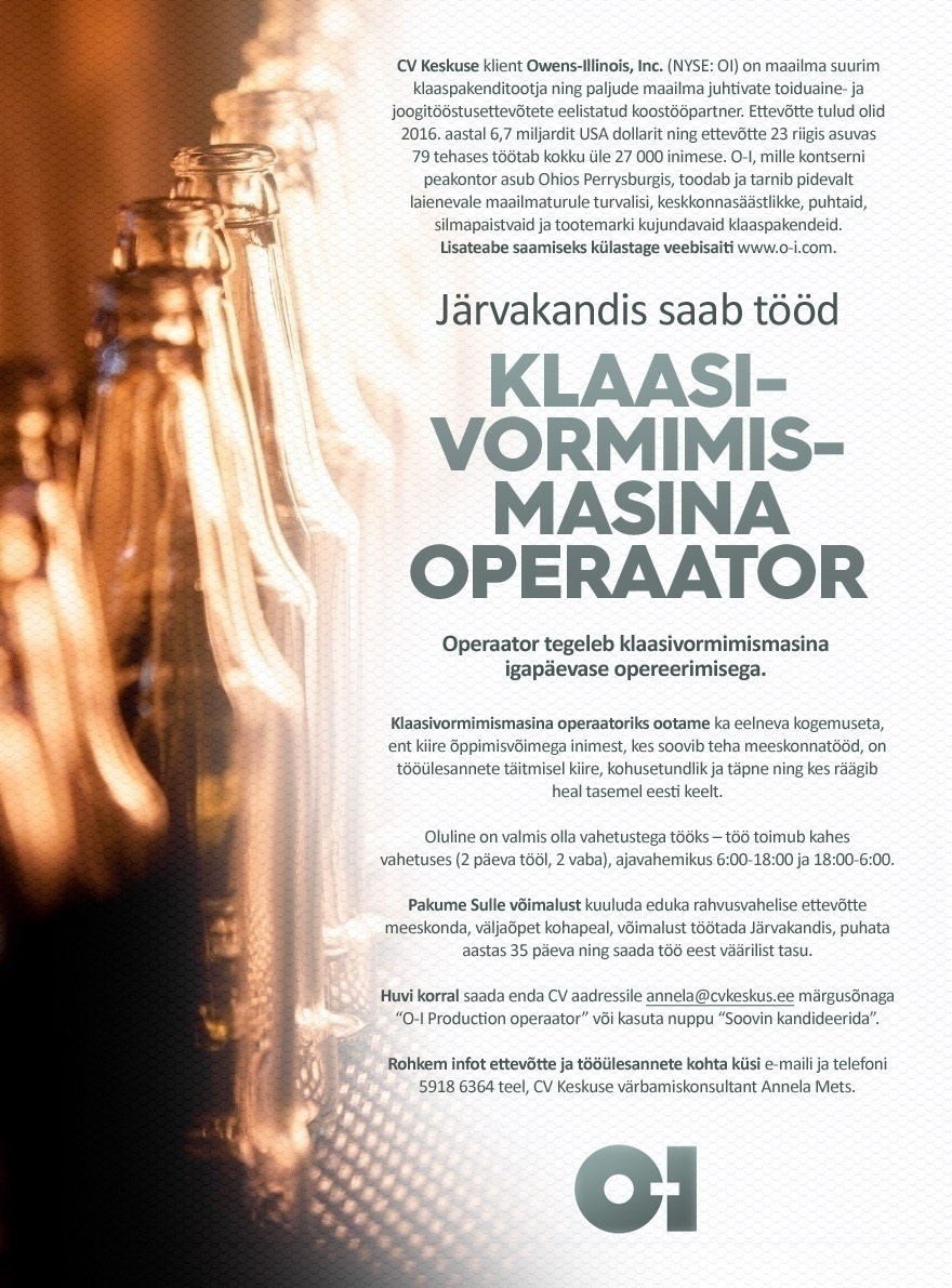 CV KESKUS OÜ O-I Production Estonia pakub tööd operaatorile