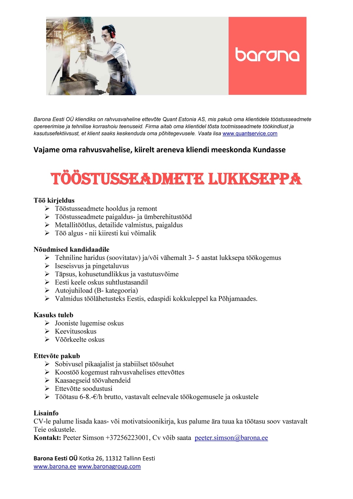Barona Eesti OÜ Kiiresti tööstusseadmete lukksepp, Kundasse