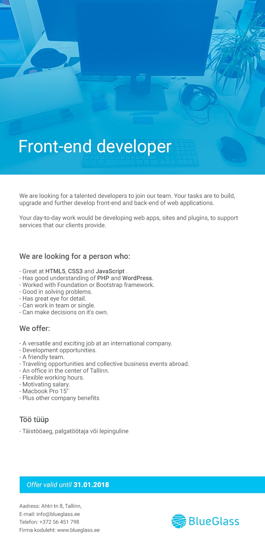 BlueGlass Interactive OÜ 	 Front-end / Back-end developer / arendaja / разработчик 
