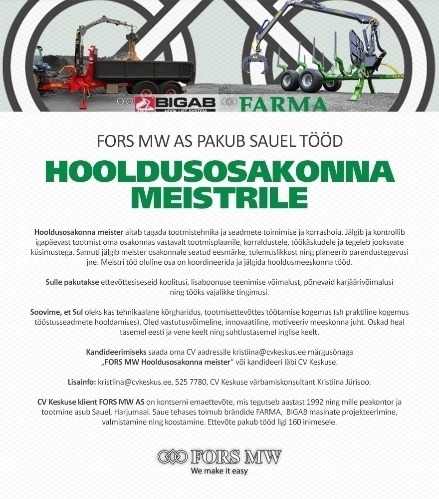 CV KESKUS OÜ Pakume Sauel tööd hooldusosakonna meistrile!