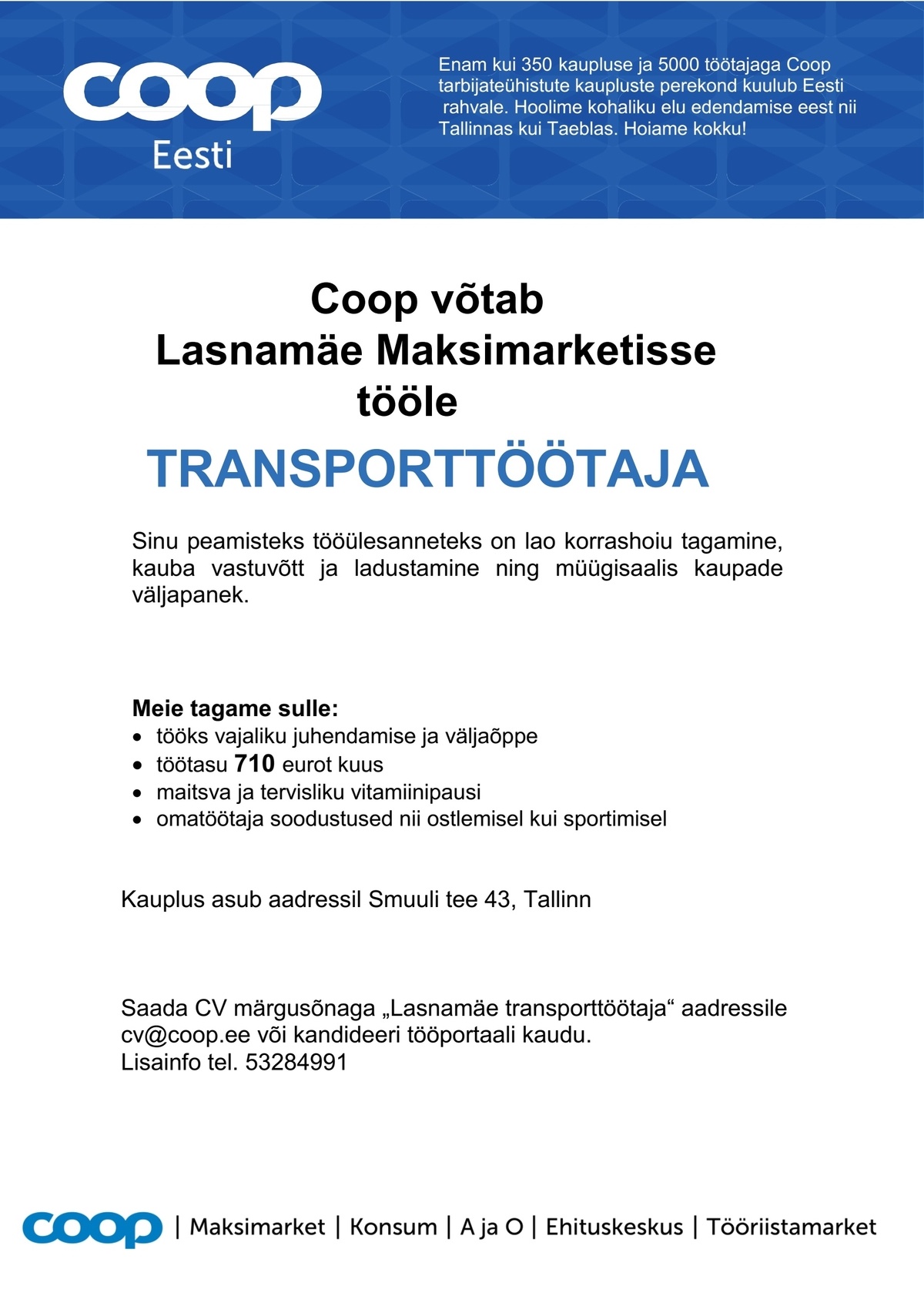 Coop Kaubanduse AS Transporttöötaja (Lasnamäe Maksimarket)