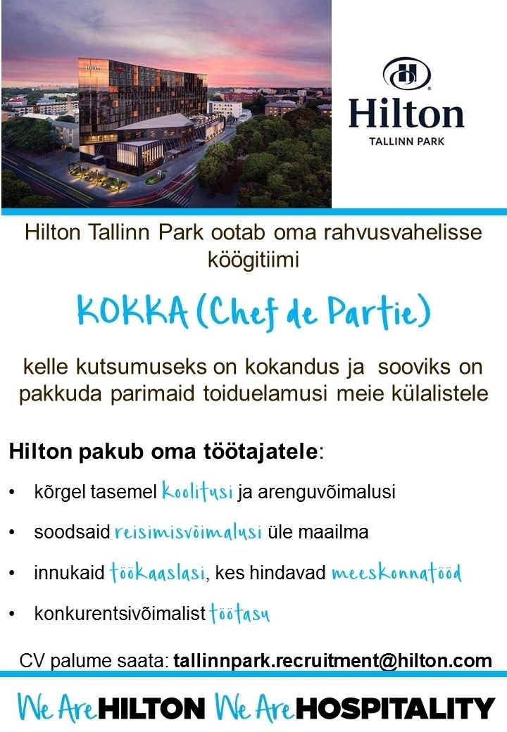 Hilton Tallinn Park Kokk (Chef de Partie) 